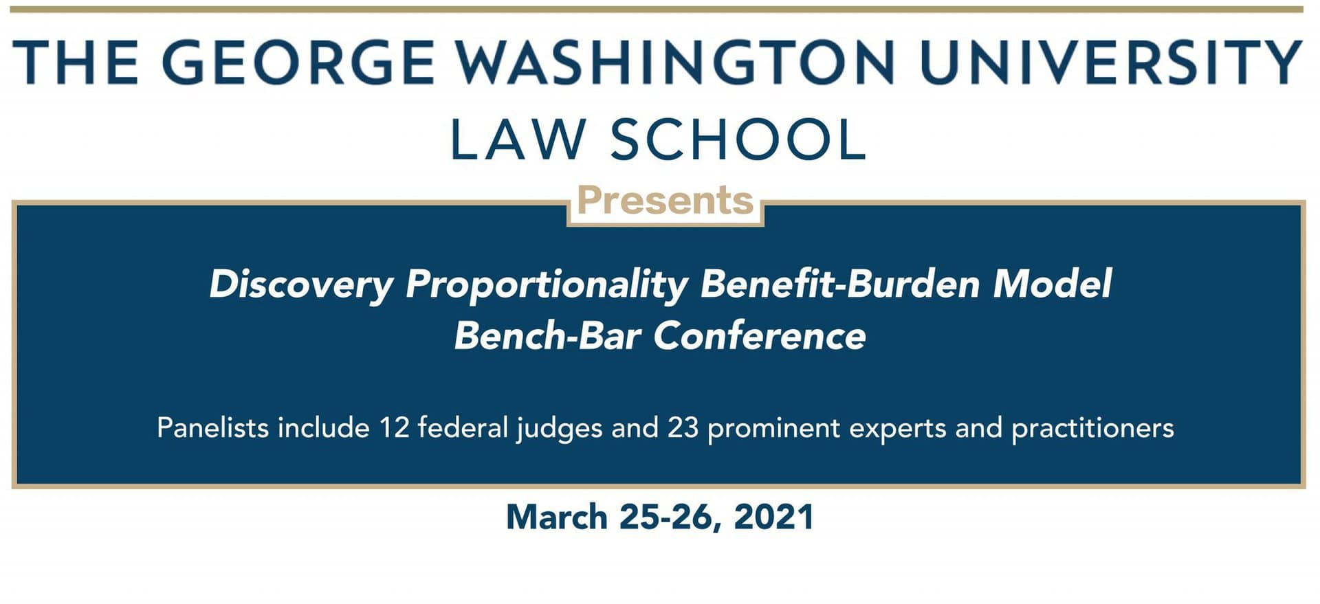 GW Discovery Proportionality Benefit-Burden Model Bench-Bar Conference