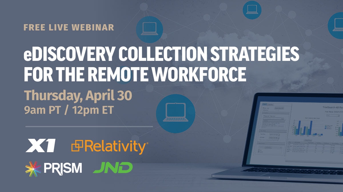 eDiscovery Collection Strategies for the Remote Workforce